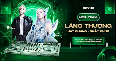 HỌP TEAM LÁNG THƯỢNG: HÁT CHUNG – QUẨY SUNG