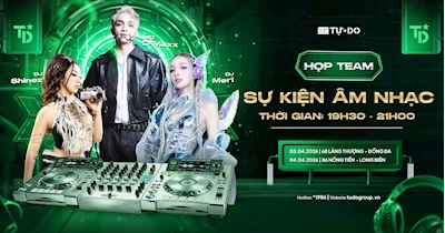 🔥QUẨY CÙNG SỰ KIỆN ÂM NHẠC: LÁNG THƯỢNG & HỒNG TIẾN🔥