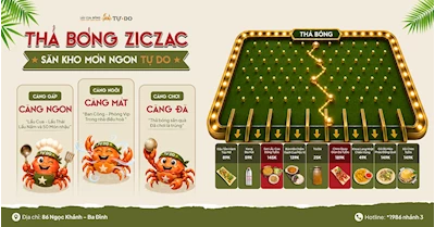 🦀 THẢ BÓNG ZICZAC – SĂN KHO MÓN NGON TỰ DO 🎁